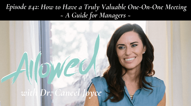 How to Have a Truly Valuable One-On-One Meeting – A Guide for Managers