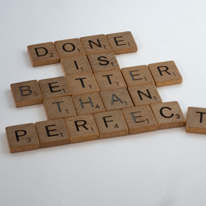 progress is greater than perfectionism